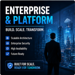 Enterprise & Platform